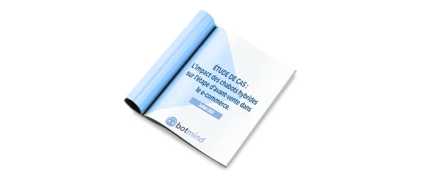 L'impact des chatbots hybrides sur l'étape d'avant vente dans l'e-commerce