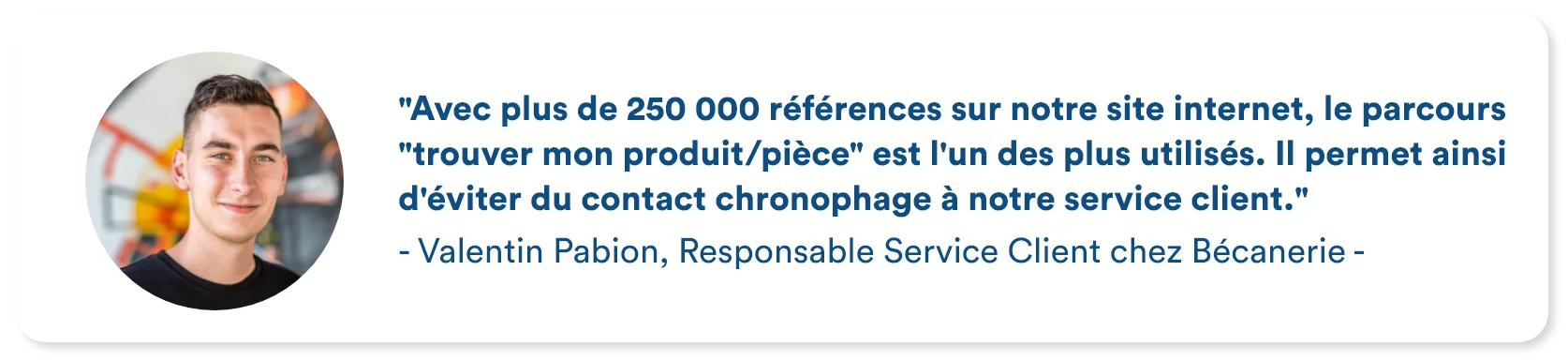 Customer testimonial from La Bécanerie