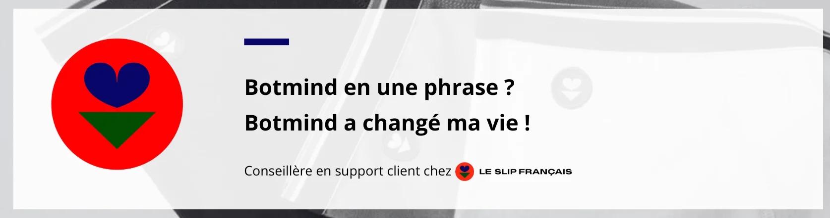 Customer testimonial from Le Slip Français