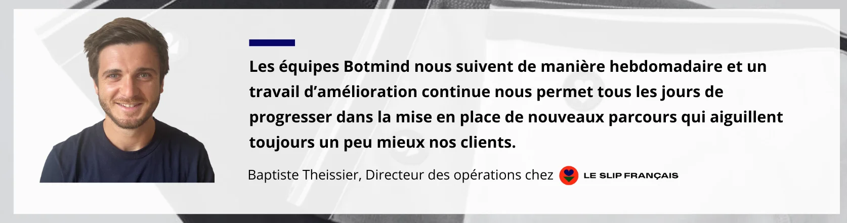 Customer testimonial from Le Slip Français