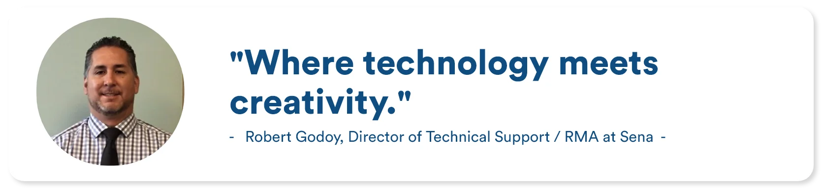 Customer testimonial from Sena